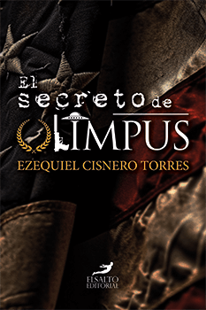 Portada de "El secreto de Olimpus" de Ezequiel Cisnero Torres publicado por El Salto Editorial